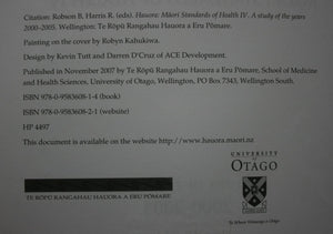 HAUORA Maori Standards of Health IV. A Study Of The Years 2000-2005