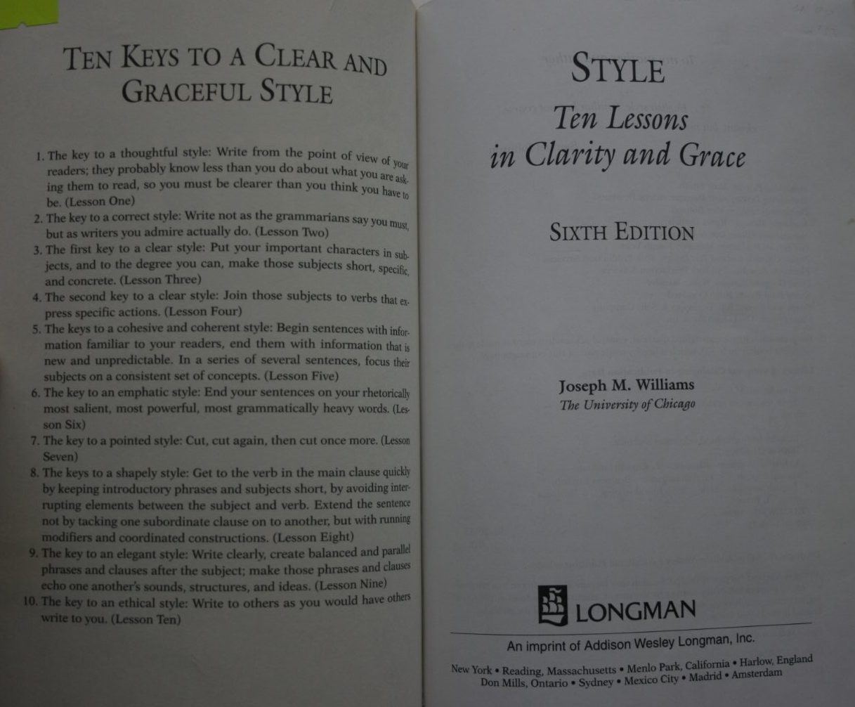 Style: Ten Lessons in Clarity and Grace. By Joseph M. Williams sixth edition