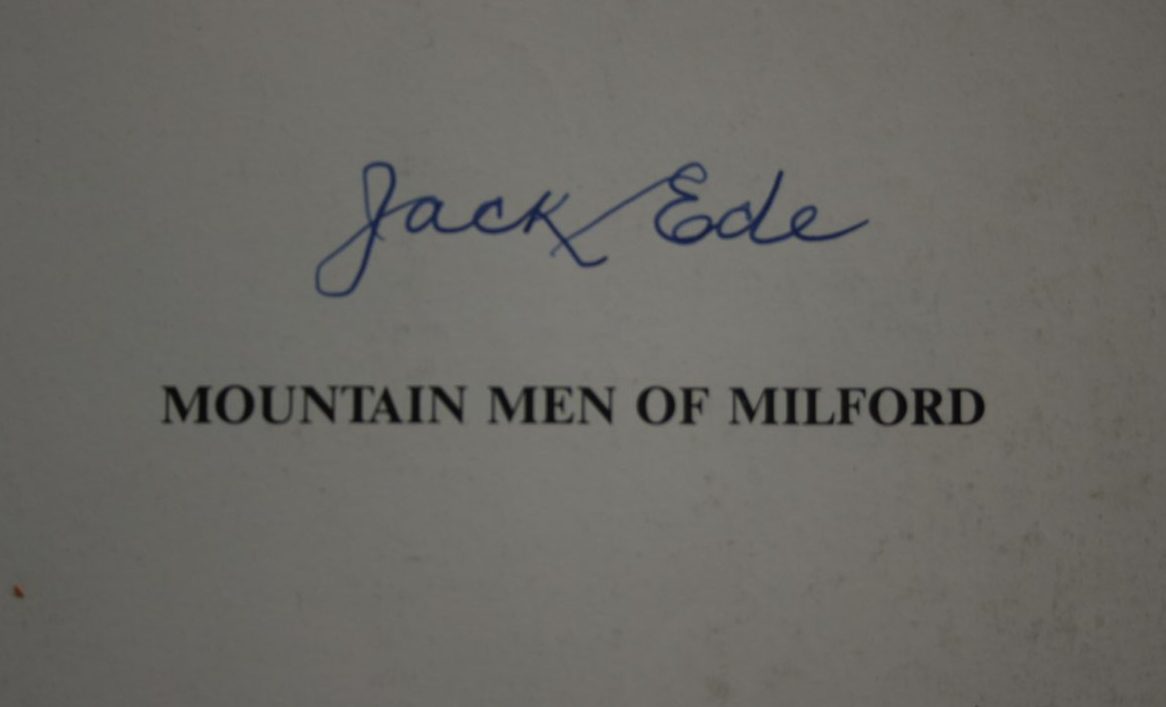 Mountain Men of Milford by Jack Ede. SIGNED BY AUTHOR.