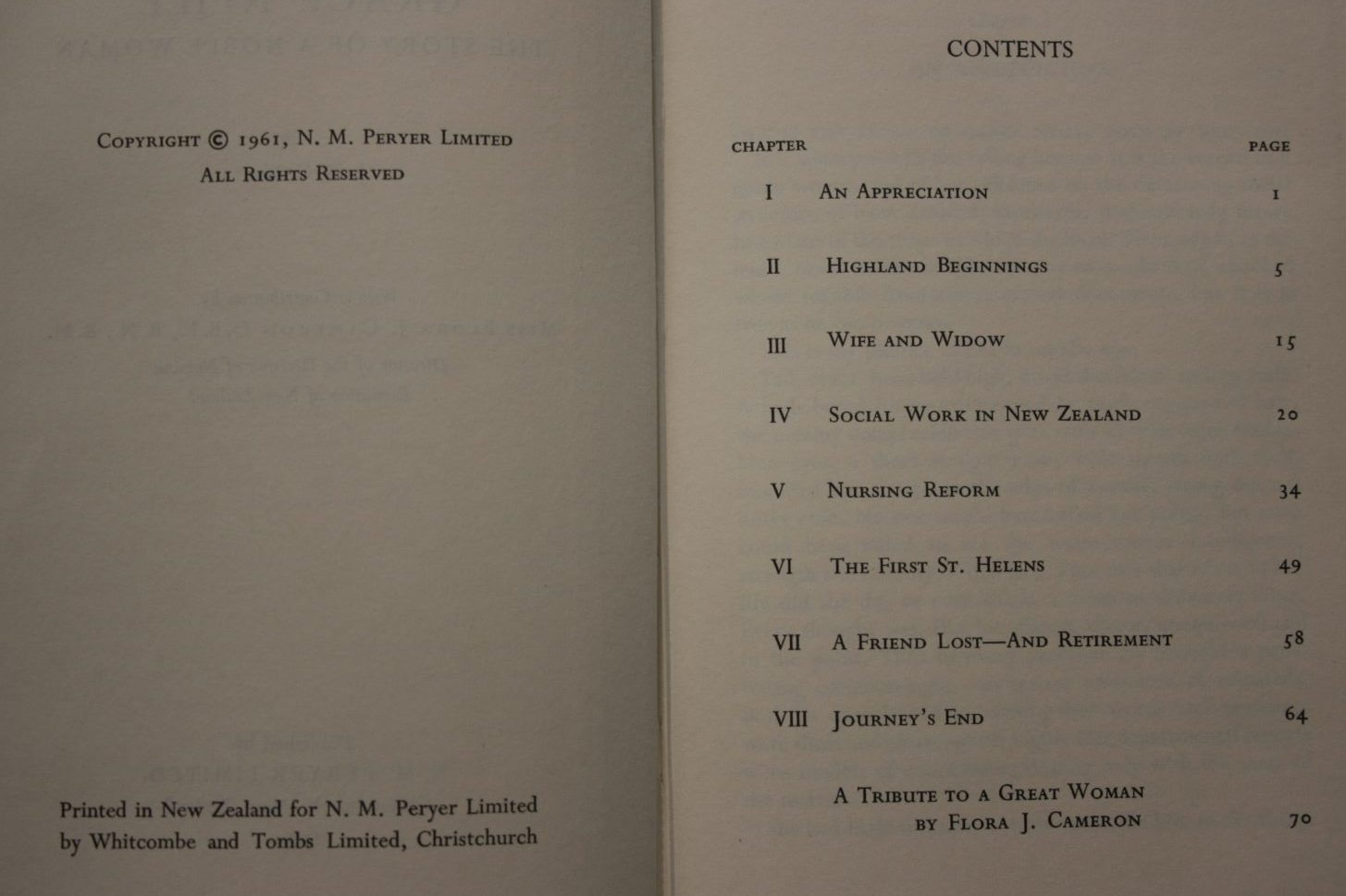 Grace Neill: The Story of a Noble Woman by J O C Neill. SIGNED BY FLORA CAMERON O.B.E. (Director of the Division of Nursing New Zealand).