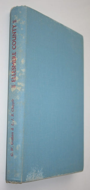 Ellesmere County - The Land, The Lake &amp; The People by G W Graham, &amp; L J B Chapple.