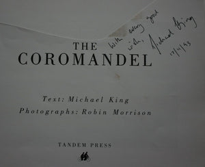 The Coromandel By Robin Morrison, Michael King. SIGNED BY MICHAEL KING.