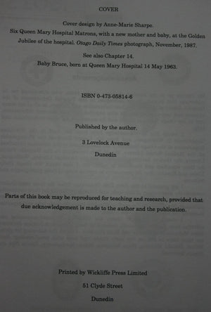 Labour of Love Childbirth at Dunedin Hospital, 1862-1972 by Adelheid Wassner. SIGNED BY AUTHOR.