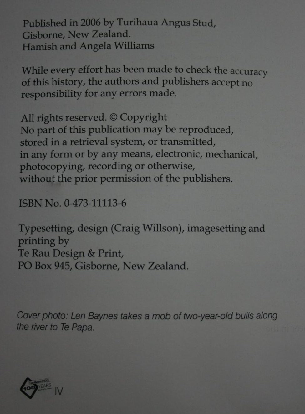 One hundred years of Turihaua Angus by Iain and John Gillies, with a stock agent's perspective by Barrie Gordon.