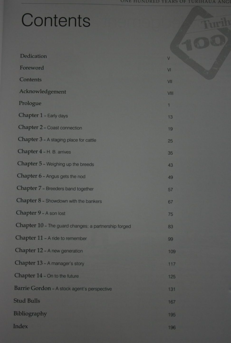 One hundred years of Turihaua Angus by Iain and John Gillies, with a stock agent's perspective by Barrie Gordon.