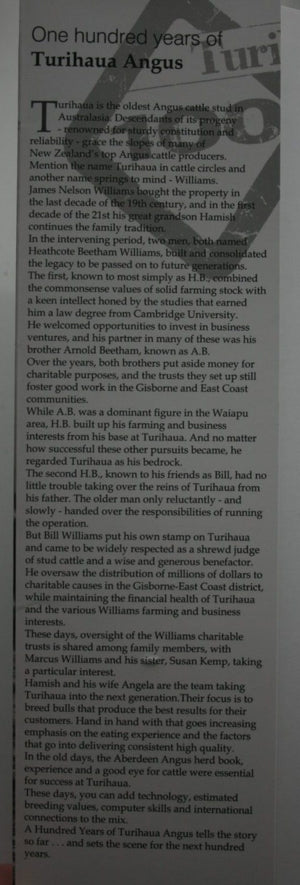 One hundred years of Turihaua Angus by Iain and John Gillies, with a stock agent's perspective by Barrie Gordon.