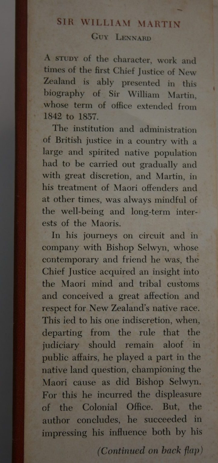 Sir William Martin: The Life of the First Chief Justice of New Zealand BY Guy Lennard. 1961, first edition. SCARCE.