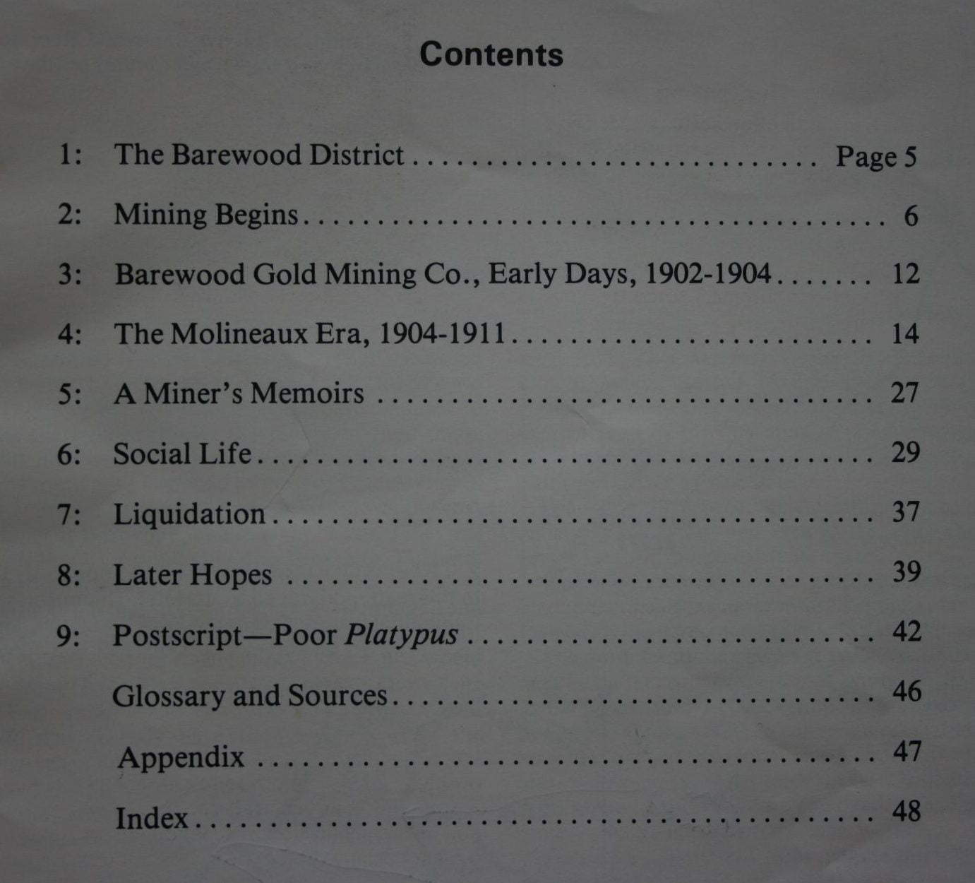 Gold, Quartz and Cyanide: The Story of the Barewood Reef by John Ingram.