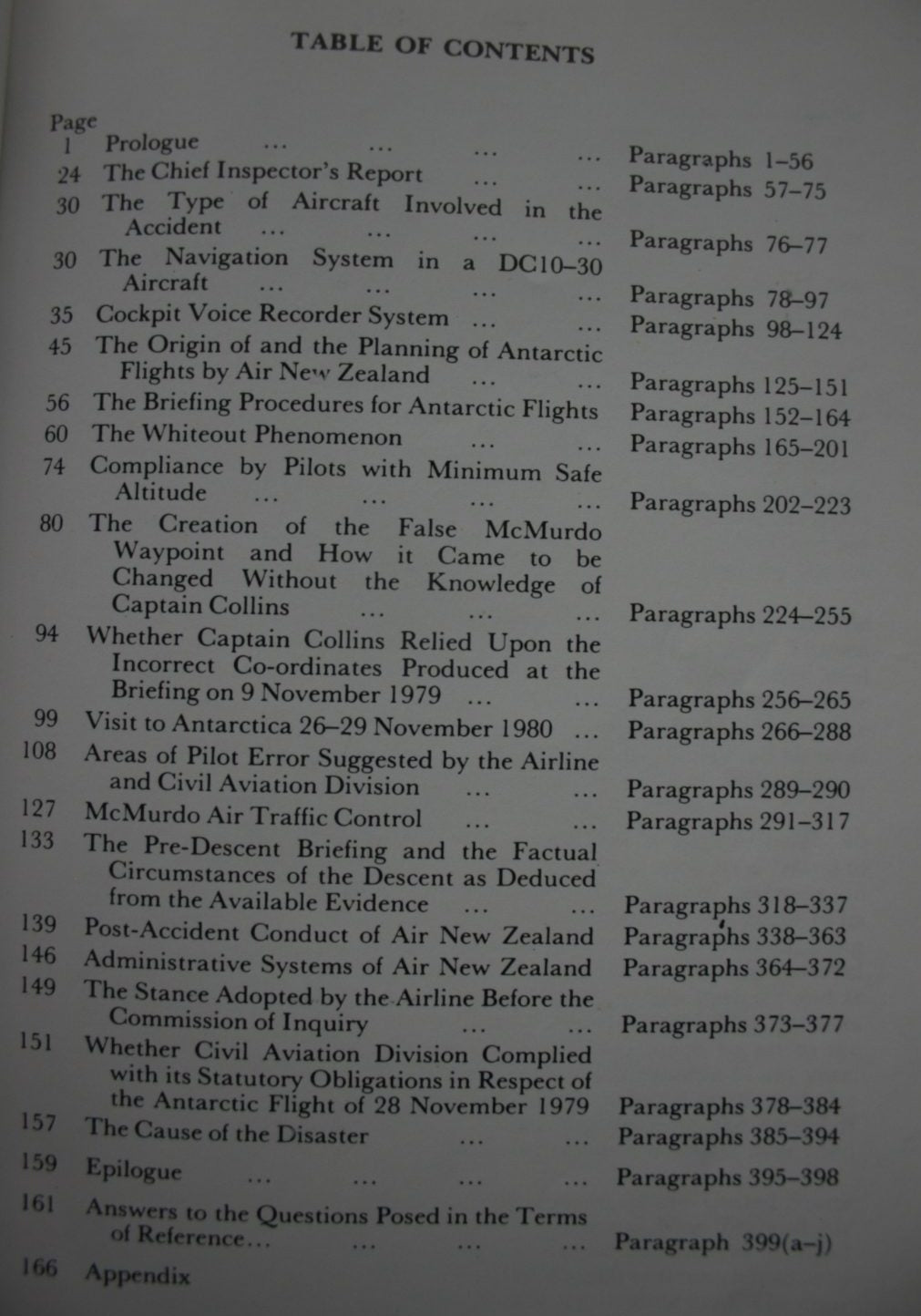 Report of the Royal Commission To Inquire Into the Crash on Mount Erebus, Antarctica of a DC10 Aircraft Operated By Air New Zealand Limited 1981.