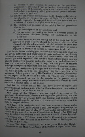 Report of the Royal Commission To Inquire Into the Crash on Mount Erebus, Antarctica of a DC10 Aircraft Operated By Air New Zealand Limited 1981.