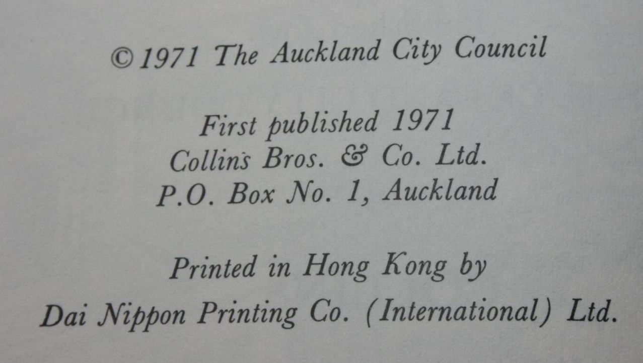 Decently And in Order - the Centennial History of the Auckland City Council. By G.W.A. Bush.