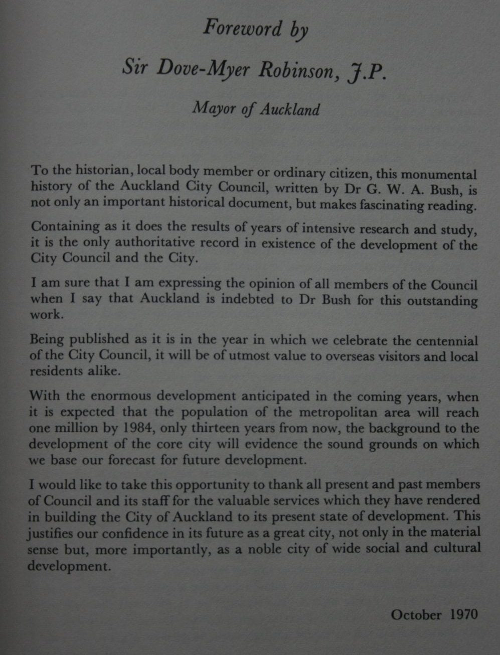 Decently And in Order - the Centennial History of the Auckland City Council. By G.W.A. Bush.