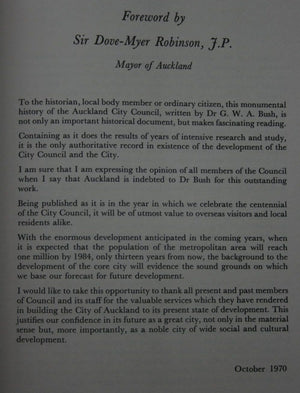 Decently And in Order - the Centennial History of the Auckland City Council. By G.W.A. Bush.