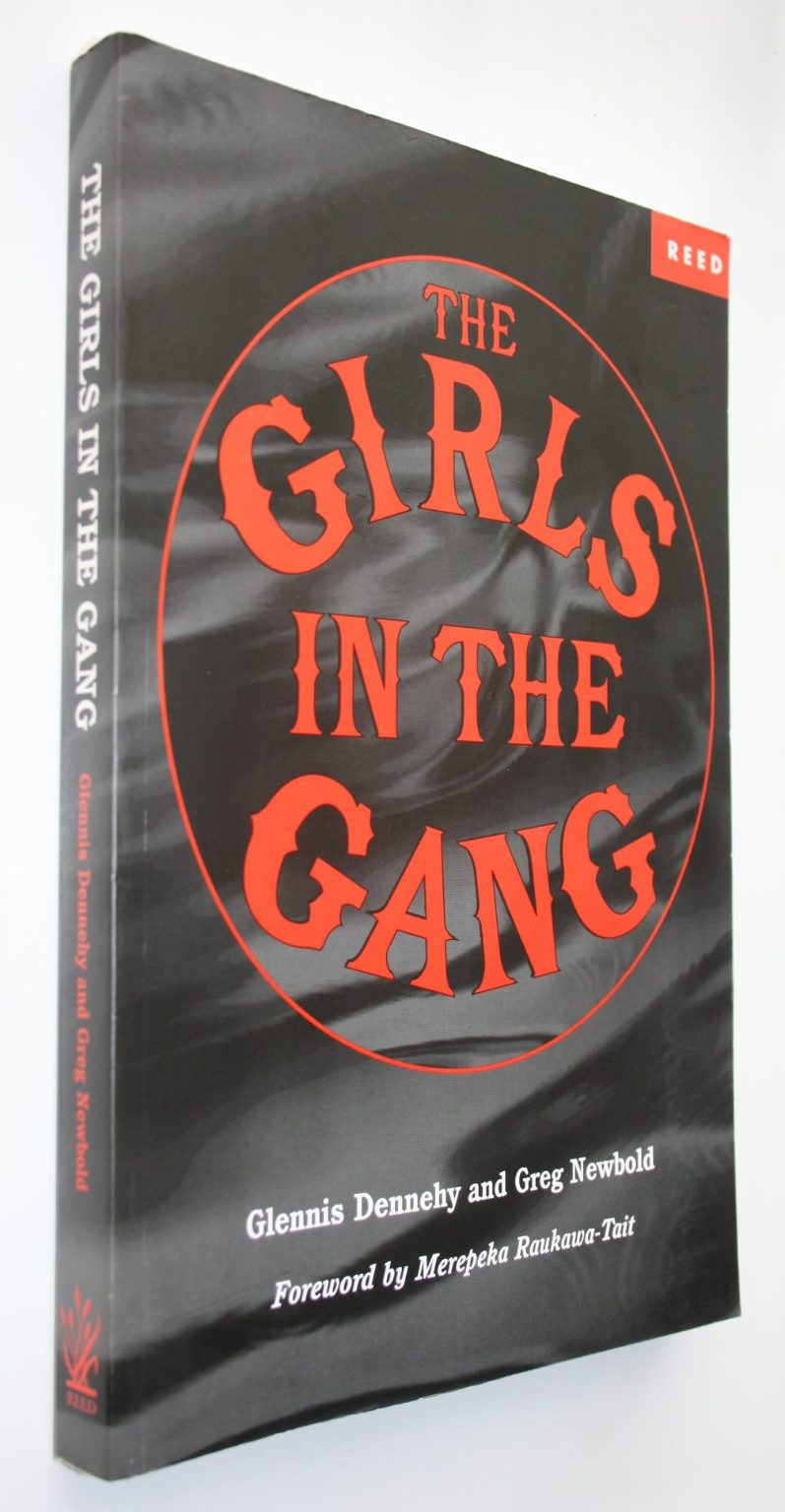 The Girls in the Gang By G. Dennehy, G. Newbold.