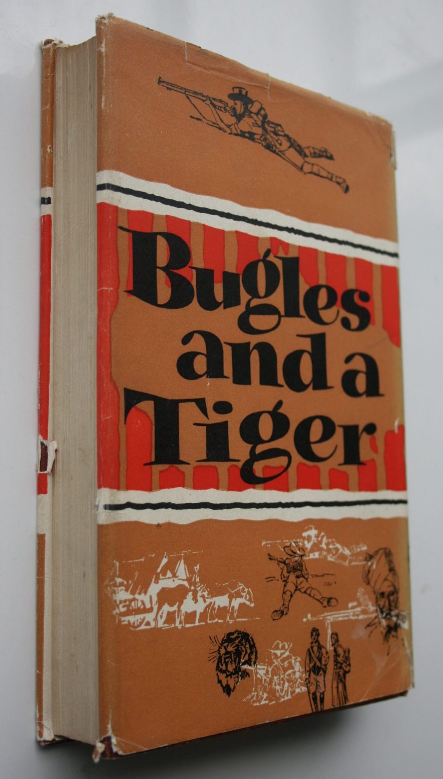 Bugles and a Tiger. A Personal Adventure. By John Masters. 1st edition