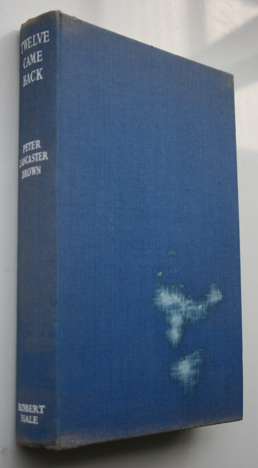 Twelve Came Back by Peter Lancaster Brown. 1957, first edition. SCARCE.