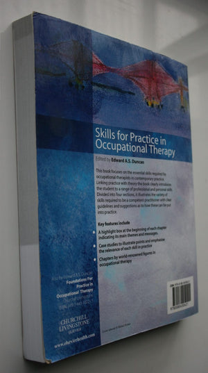 Foundations for Practice in­ Occupational Therapy, Skills for Practice in ­Occupational Therapy, By Duncan, Edward A. S.