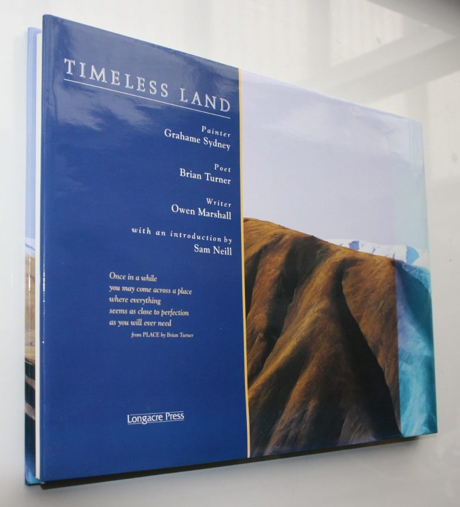 Timeless Land by Grahame Sydney; Owen Marshall; Brian Turner.