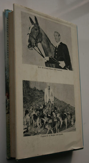 A Great Run. One Hundred Years With the Pakuranga Hounds 1872-1972 a History in Two Parts Part I the Story of the Run, Part II Facts Figures and Fancies. Author is Bingley D.A. Eisdell Moore P.W.