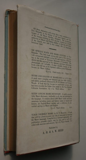 Rangiatea. The Story of the Otaki Church its First pastor and its People by Eric Ramsden.  1951, First Edition.