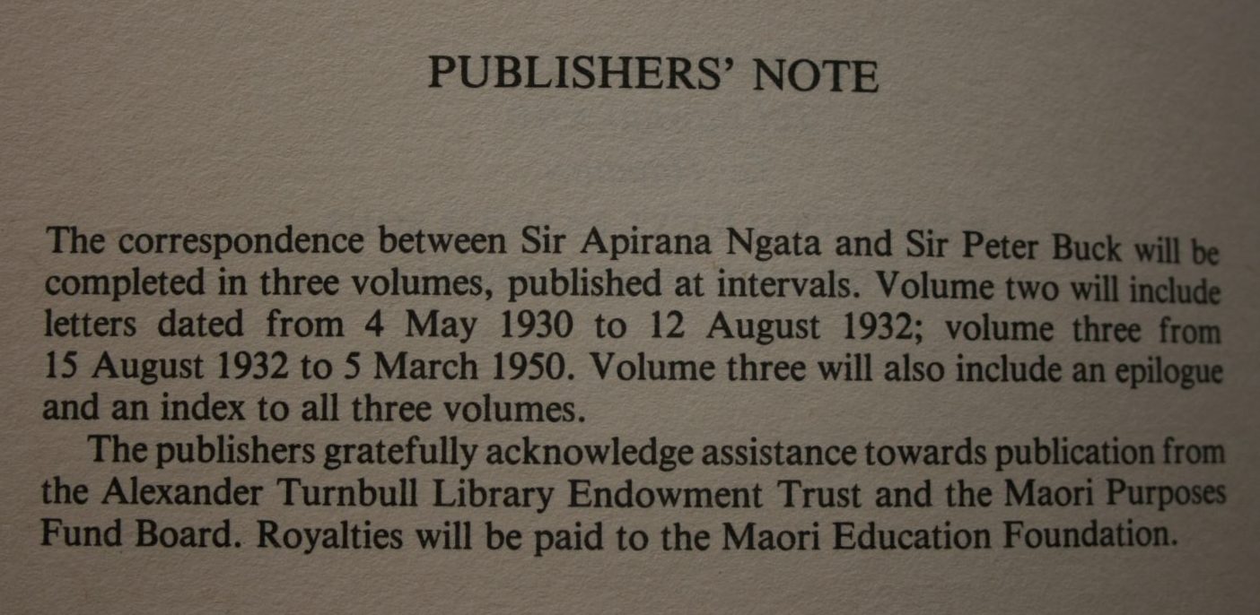 Na To Hoa Aroha: From Your Dear Friend: The Correspondence Between Sir Apirana Ngata and Sir Peter Buck, Volume 1 (1925-1929) Edited by M. P. K. Sorrenson. 1986, First Edition. VERY SCARCE.