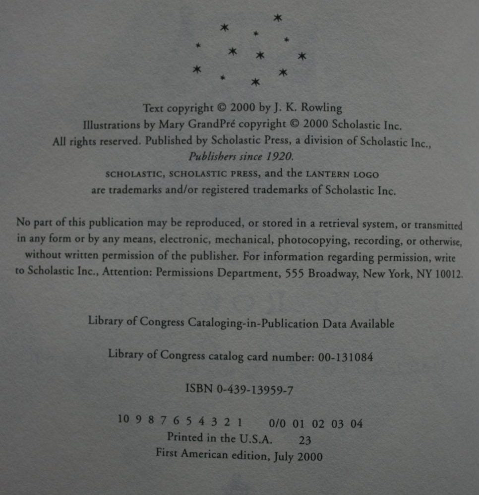 Harry Potter and the ­Goblet of Fire By J. K. Rowling, Illustrated by Mary Grandpré. 2000, First Edition, First Printing. Number line 10 through to 1.