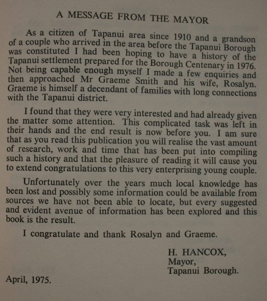 Tapanui turns one hundred - a publication to mark the centennial of the Borough of Tapanui 1876-1976. By Graeme John Smith