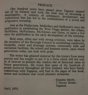 Tapanui turns one hundred - a publication to mark the centennial of the Borough of Tapanui 1876-1976. By Graeme John Smith