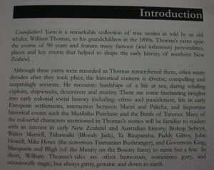 Grandfather's Yarns Old Time Echoes of the 19th Century : Tales of Early Southland & Otago By William Thomas.