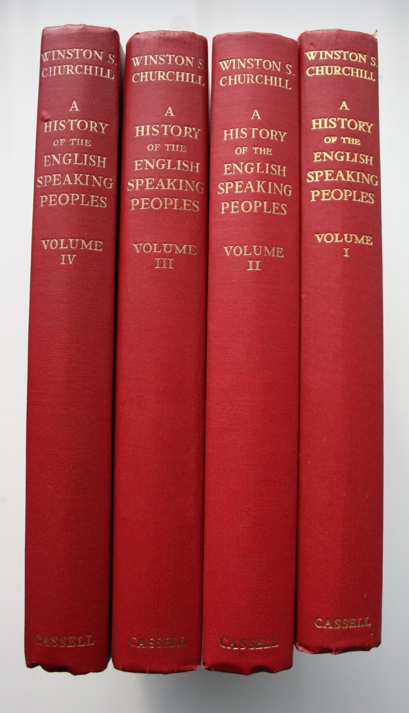 A History of the English Speaking Peoples (4 volumes) by Winston S. Churchill. ALL ARE FIRST BRITISH EDITIONS.