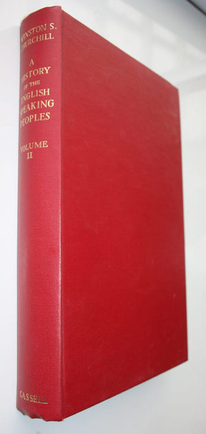 A History of the English Speaking Peoples (4 volumes) by Winston S. Churchill. ALL ARE FIRST BRITISH EDITIONS.