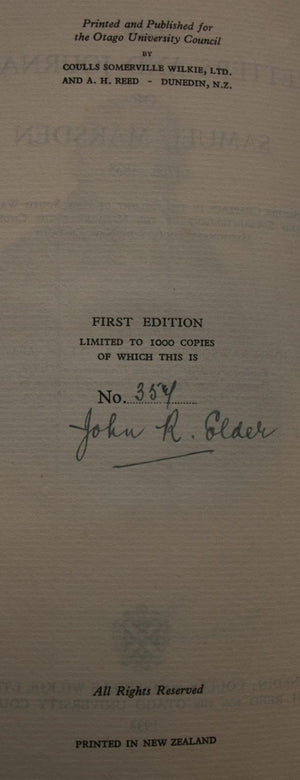 The Letters and Journals of Samuel Marsden 1765-1838 by John R Elder (ED). SIGNED BY EDITOR. LIMITED FIRST EDITION of 1000 copies.
