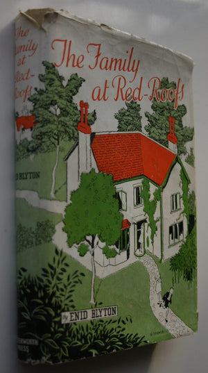 The Family At Red-Roofs. by Enid Blyton. 1945 First Edition with jacket