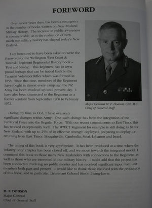 First And Strong The Wellington West Coast And Taranaki Regimental Story by Murray Moorhead.