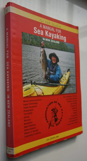 The KASK Handbook - A Manual for Sea Kayaking in New Zealand BY Caffyn, Paul (editor).