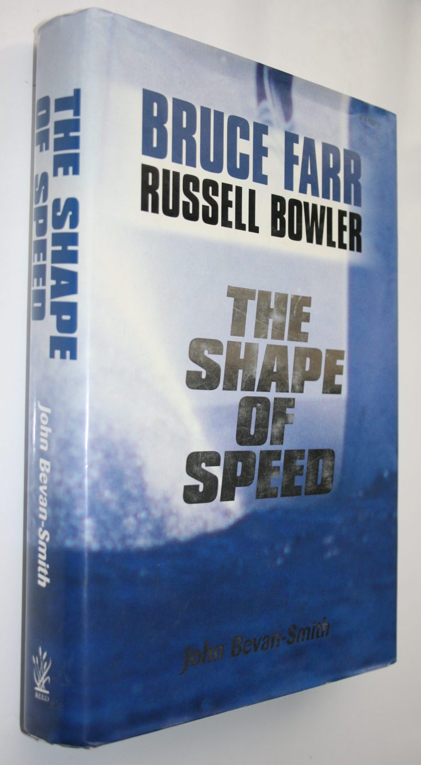 The Shape of Speed. (NZ yacht designers). By John Bevan-Smith