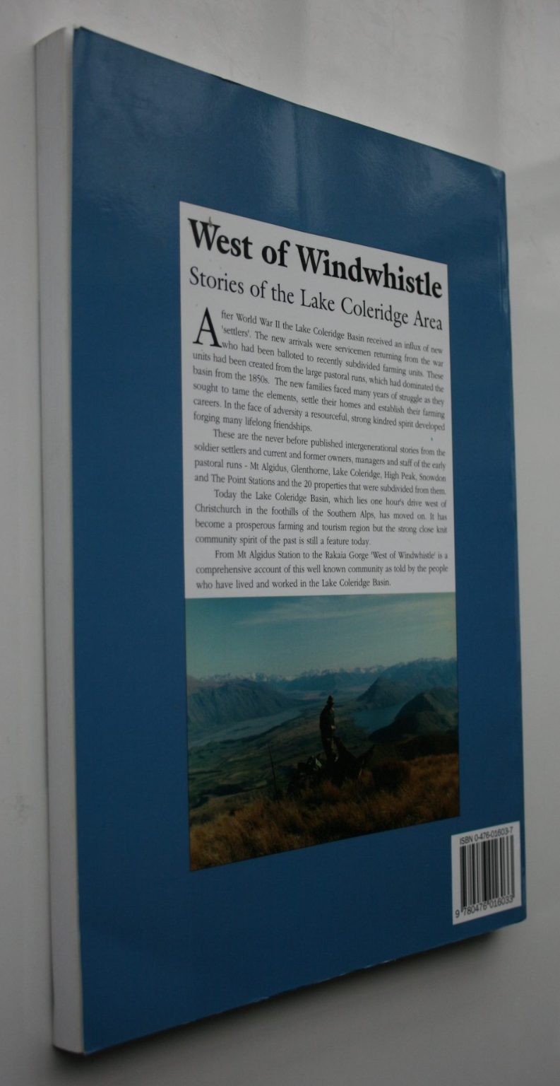 West of Windwhistle: Stories of the Lake Coleridge Area by Judith Stratford and Lynn Nell.