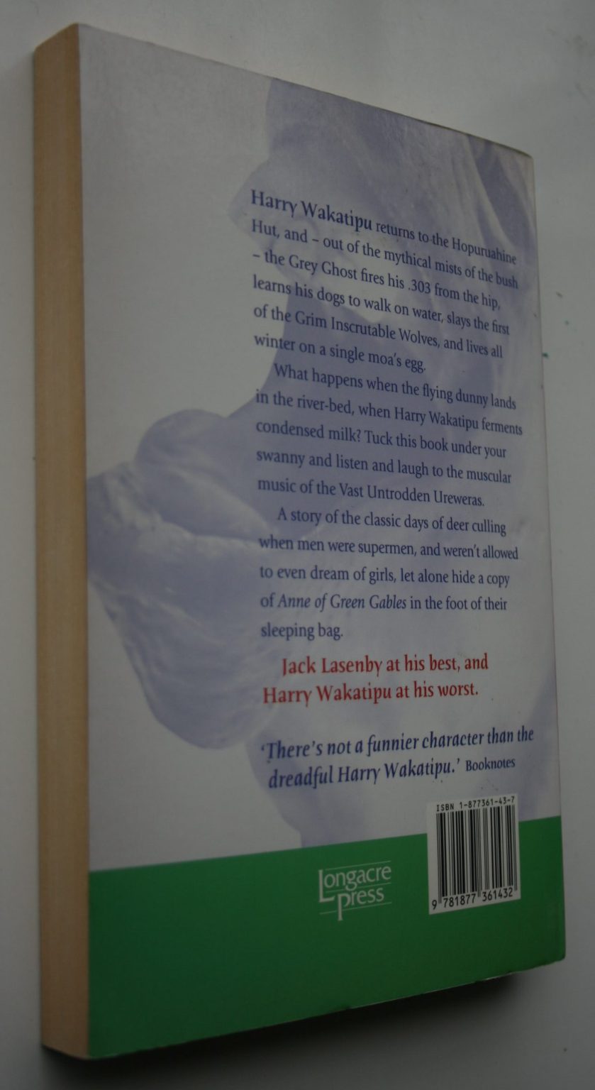 The Tears Of Harry Wakatipu By Jack Lasenby.