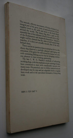 Shepherd's Dogs: Practical Book on the Training and Management of Sheep Dogs by C W G Hartley