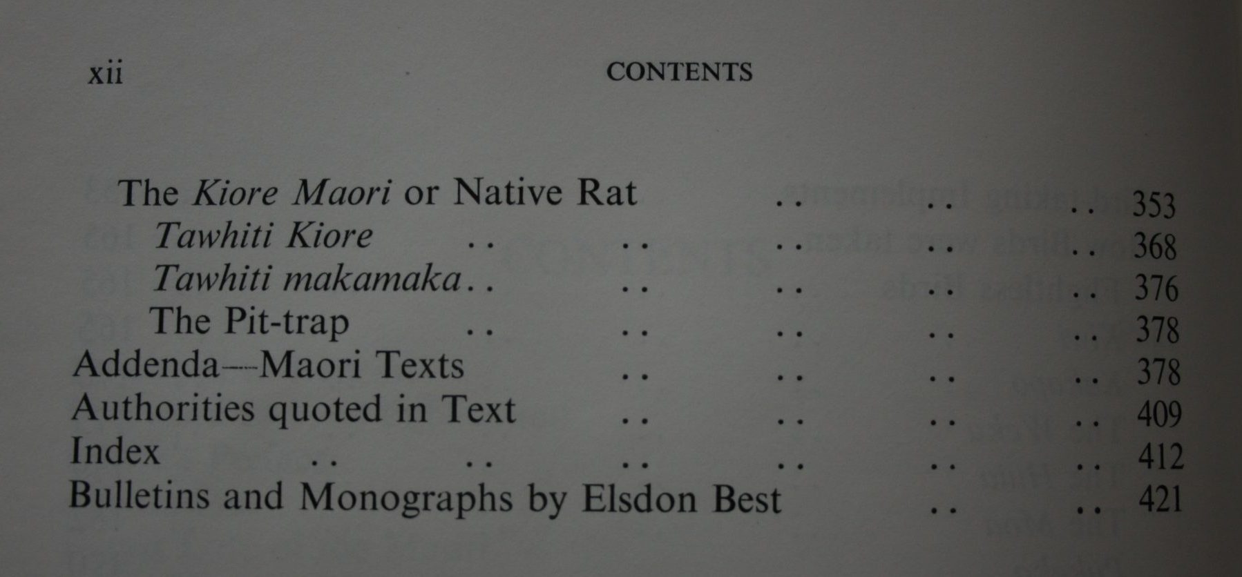 Forest Lore of the Maori With Methods of Snaring, Trapping, and Preserving Birds and Rats, Uses of Berries, Roots, Fern-Roots, and Forest Products, with Mythological Notes on Origins, Karakia Used etc by Elsdon Best.