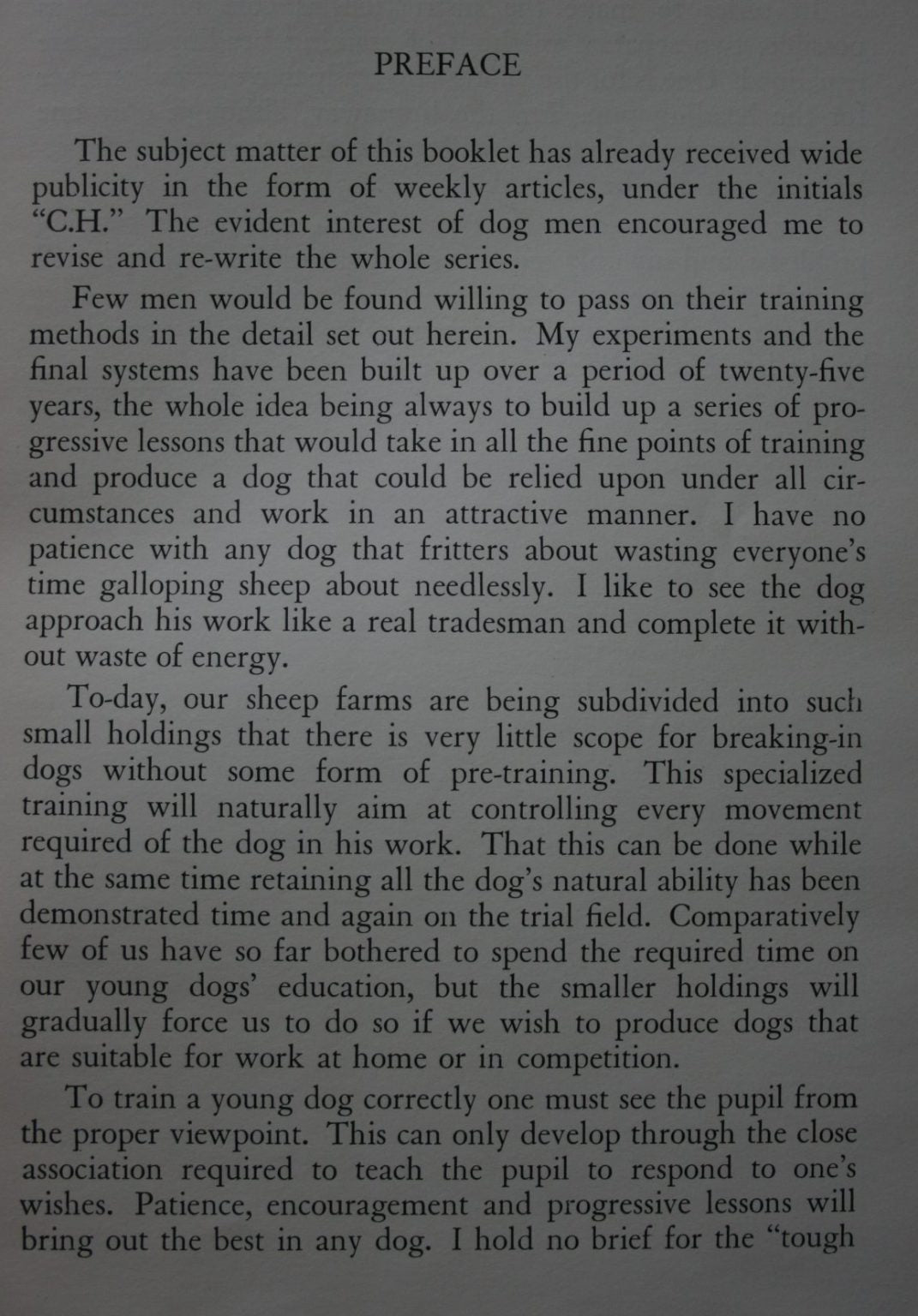 The Shepherd's Dogs: Their Training for Mustering and Trial Work by C. W. G. Hartley.