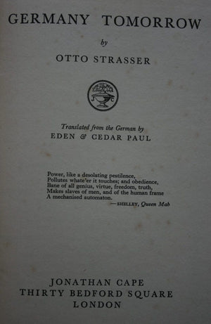 Germany Tomorrow by Otto Strasser. (Author of Hitler and I).