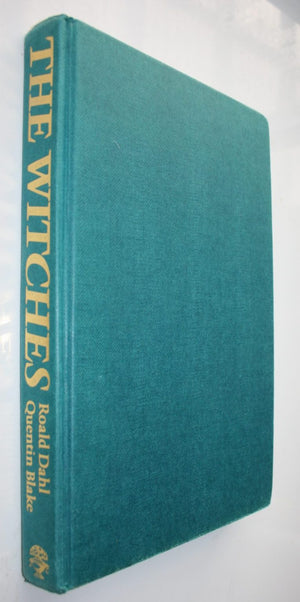 The Witches (1983 First Edition) by Roald Dahl, Quentin Blake.