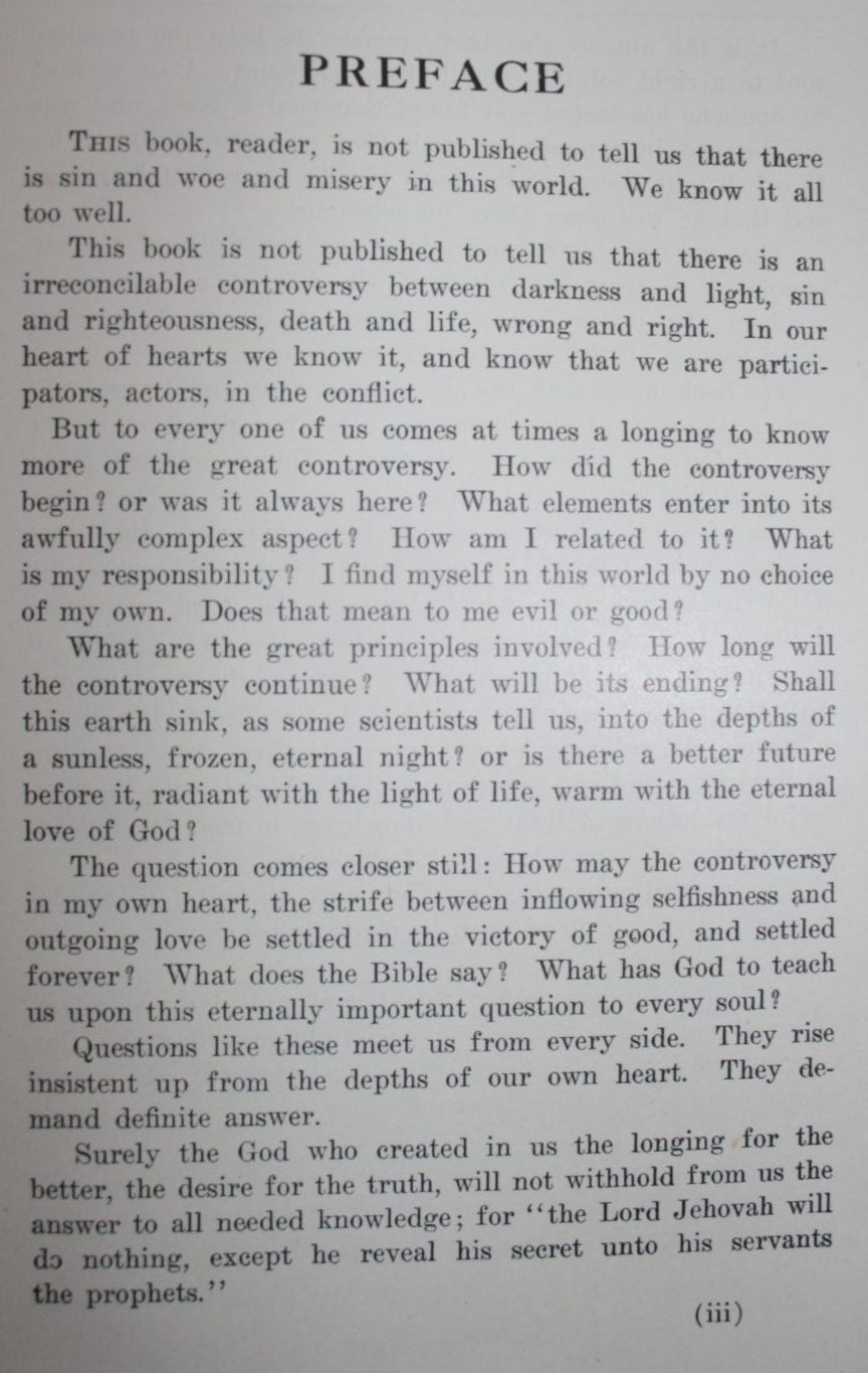 The Great Controversy between Christ and Satan during the Christian dispensation by Ellen G. White.