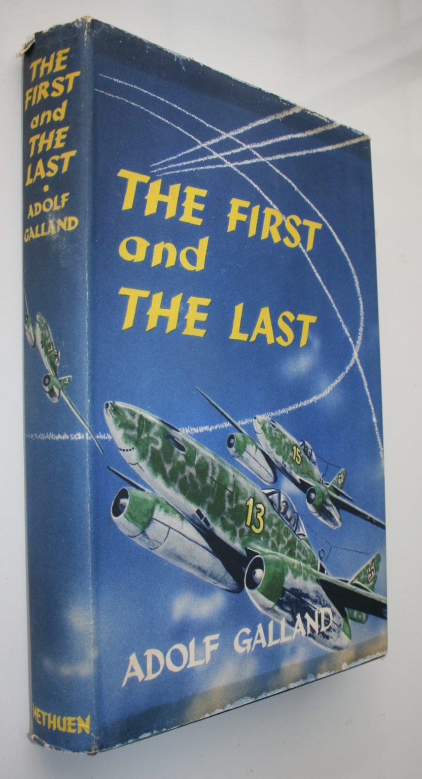 The First and the Last, The German Fighter Force in World War II by Adolf Galland.