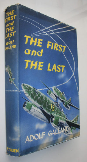 The First and the Last, The German Fighter Force in World War II by Adolf Galland.