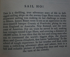 Sail Ho! My Early Years at Sea by Sir James Bisset (Ex-Commodore of the Cunard Line.)