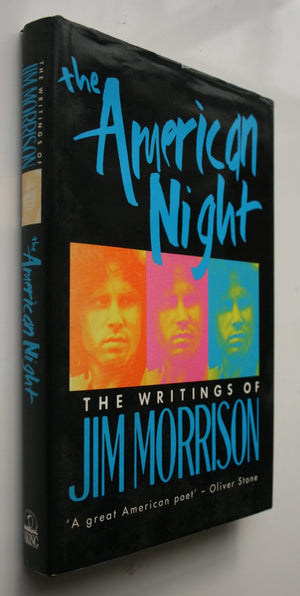 The American Night. The Writings of Jim Morrison By Jim Morrison. VERY SCARCE.