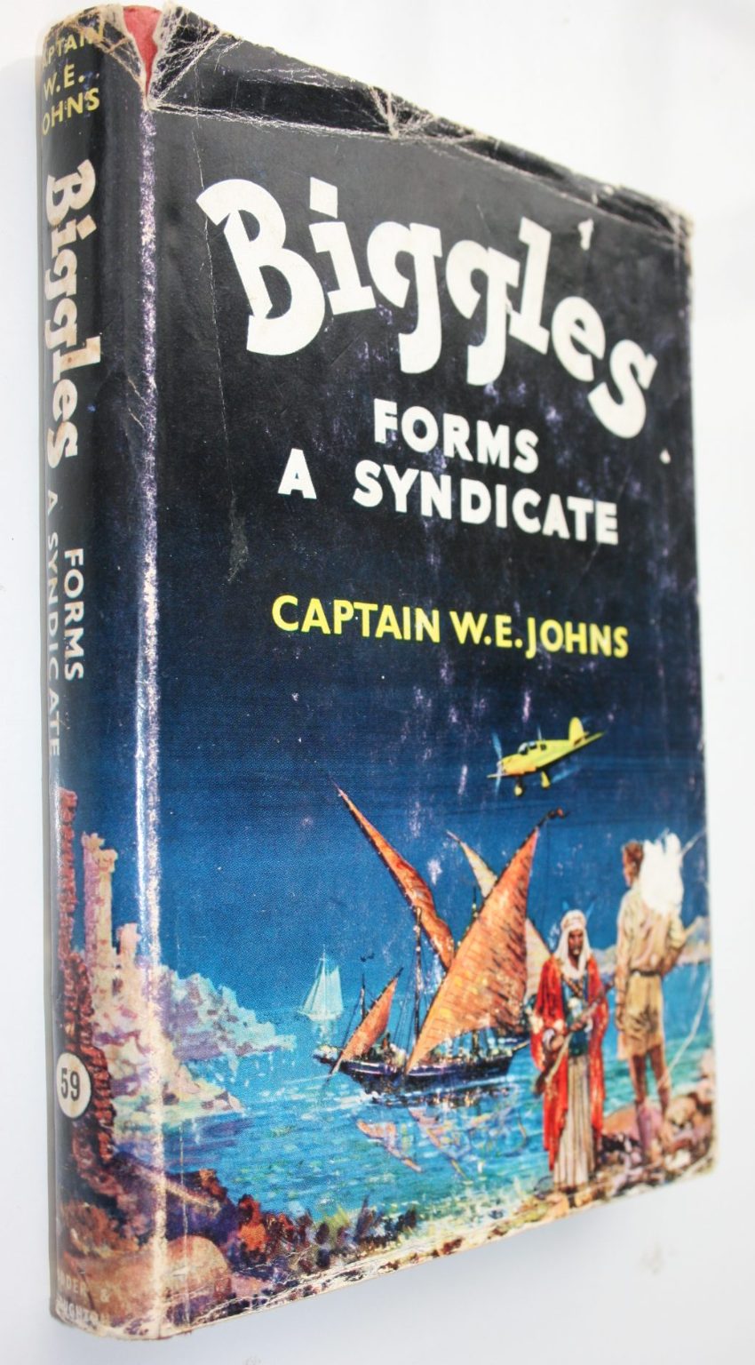 Biggles Forms a Syndicate. 1961 First Edtion. by Captain W.E. Johns.