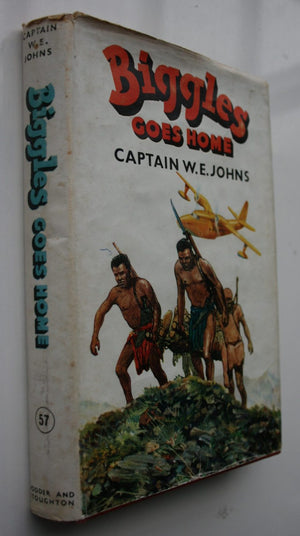 Biggles Goes Home. 1960 First Edition. By Captain W. E. Johns